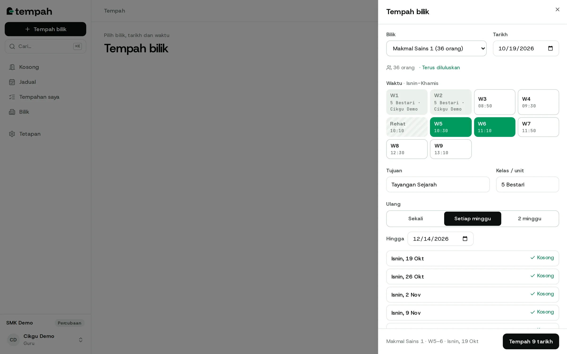 Helaian Tempah bilik e-Tempah: Makmal Sains 1, W5 dan W6 dipilih, tujuan Tayangan Sejarah untuk kelas 5 Bestari, ulang Setiap minggu hingga 14 Disember. Setiap Isnin disemak dan bertanda Kosong, dengan butang Tempah 9 tarikh.
